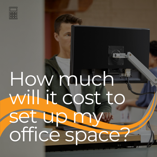 How much will it cost to set up my office space?