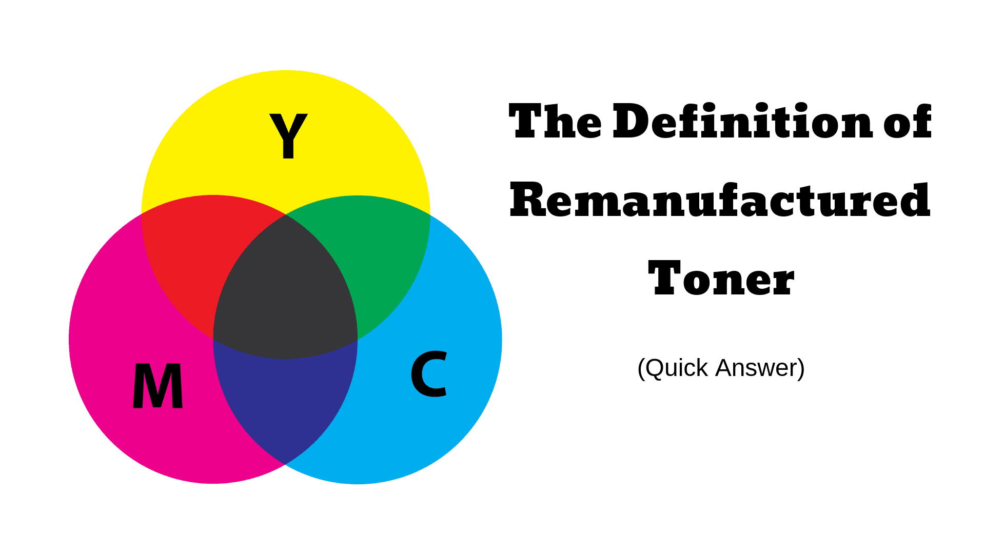 the-definition-of-remanufactured-toner-quick-answer-office-interiors